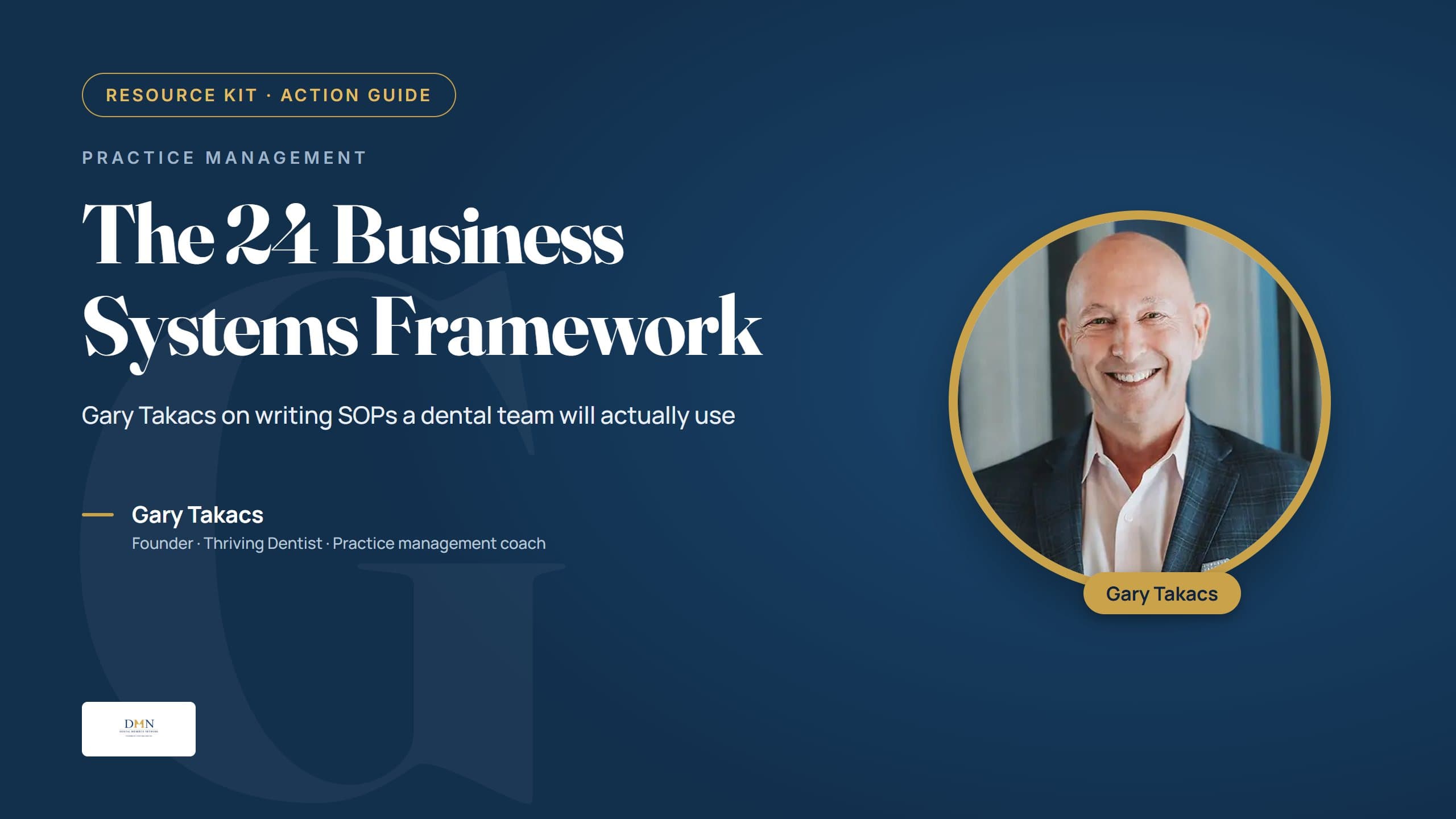 The 24 Business Systems Framework Practice Playbook featuring Gary Takacs